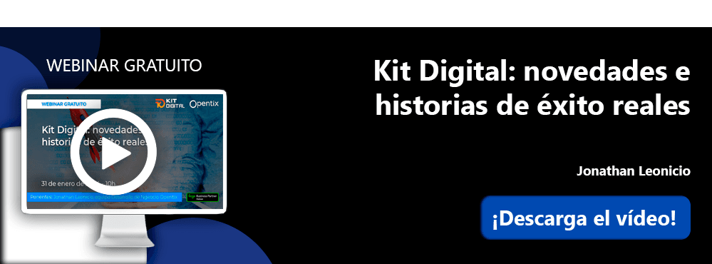 Banner-blog-webinar-kit-digital-novedades-e-historias-de-exito-descarga-video