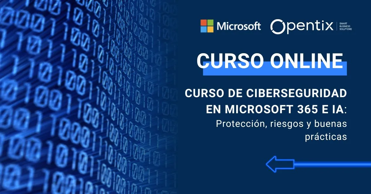 Curso-ciberseguridad-Microsoft-365-IA-Opentix